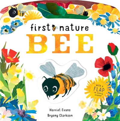 First Nature: Bee (with a flap in every scene!)