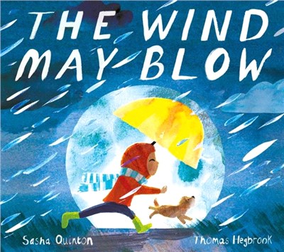 The wind may blow / 