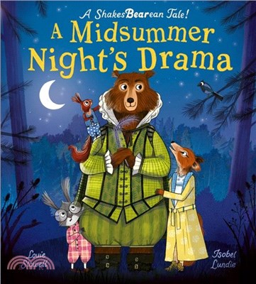 A Midsummer Night's Drama：A book at bedtime for little bards!