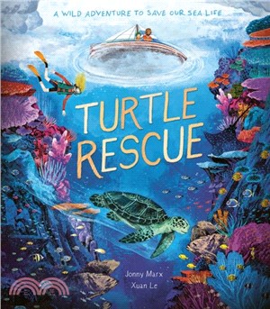 Turtle Rescue：A Wild Adventure to Save Our Sea Life