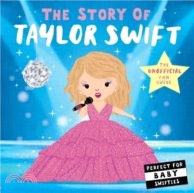 The Story of Taylor Swift