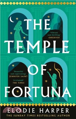 The Temple of Fortuna：the dramatic final instalment in the Sunday Times bestselling trilogy