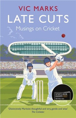 Late Cuts：Musings on cricket