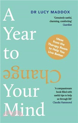 A Year to Change Your Mind：Ideas from the Therapy Room to Help You Live Better