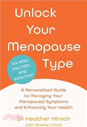 Unlock Your Menopause Type：A Personalized Guide to Managing Your Menopausal Symptoms and Enhancing Your Health