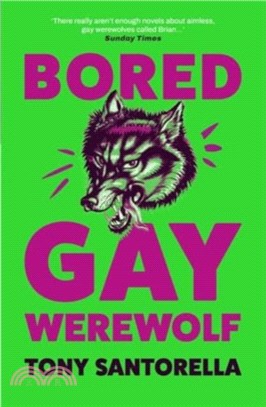 Bored Gay Werewolf："An ungodly joy" Attitude Magazine
