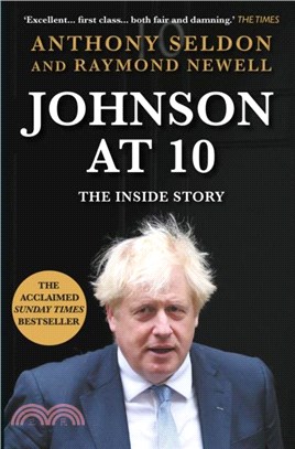 Johnson at 10：The Inside Story: The Bestselling Political Biography of the Year