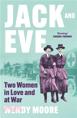 Jack and Eve：Two Women In Love and At War