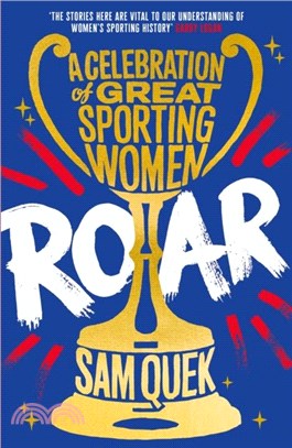 Roar：A Celebration of Great Sporting Women