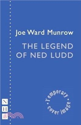 The Legend of Ned Ludd