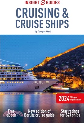 Insight Guides Cruising & Cruise Ships 2024 (Cruise Guide with Free eBook)