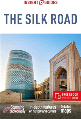 Insight Guides The Silk Road: Travel Guide with Free eBook