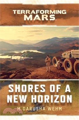 Shores of a New Horizon: A Terraforming Mars Novel