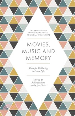 Movies, Music and Memory ― Tools for Wellbeing in Later Life