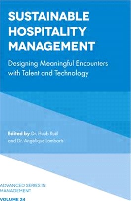 Sustainable Hospitality Management: Designing Meaningful Encounters with Talent and Technology