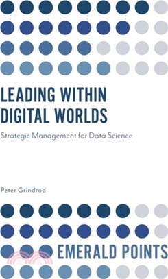 Leading within Digital Worlds：Strategic Management for Data Science