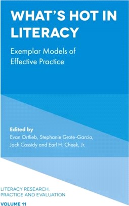 What's Hot in Literacy：Exemplar Models of Effective Practice