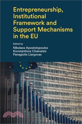 Entrepreneurship, Institutional Framework and Support Mechanisms in the Eu