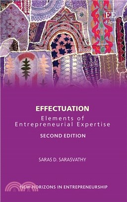 Effectuation：Elements of Entrepreneurial Expertise
