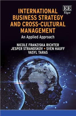 International Business Strategy and Cross-Cultural Management：An Applied Approach