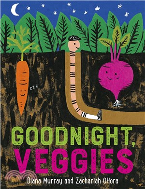 Goodnight, veggies /