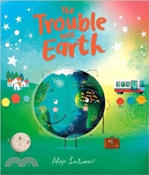The trouble with Earth /