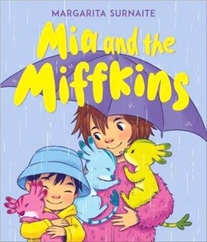Mia and the Miffkins /