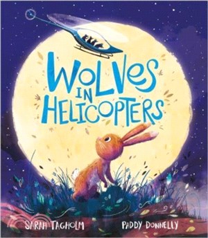 Wolves in helicopters /