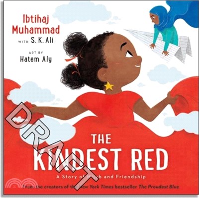 The Kindest Red：A Story of Hijab and Friendship