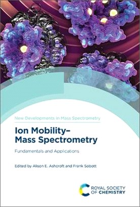 Ion Mobility-Mass Spectrometry: Fundamentals and Applications