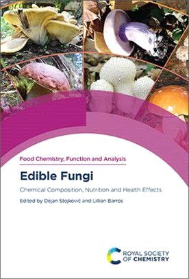 Edible Fungi: Chemical Composition, Nutrition and Health Effects