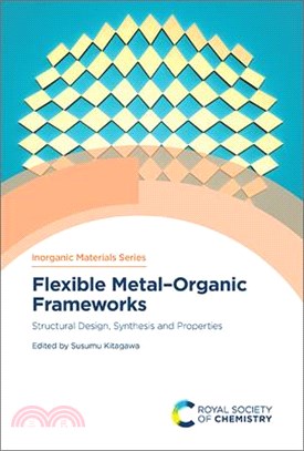 Flexible Metal-Organic Frameworks: Structural Design, Synthesis and Properties