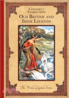 Children'S Stories from Old British and Irish Legends