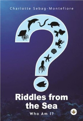 Riddles from the Sea：Who Am I?