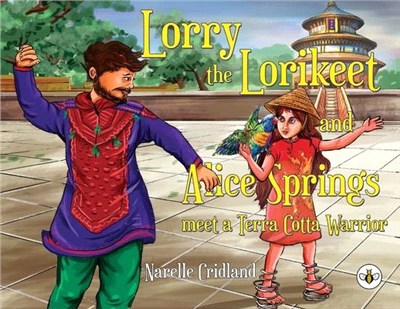 Lorry the Lorikeet and Alice Springs meet a Terra Cotta Warrior