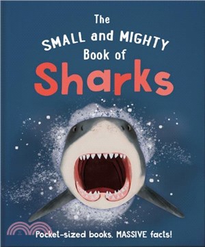 The Small and Mighty Book of Sharks