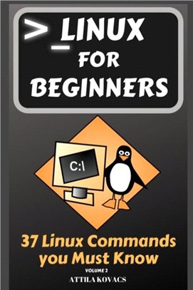 Linux for Beginners：37 Linux Commands you Must Know