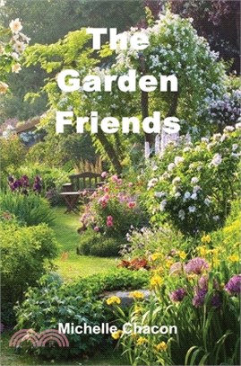 The Garden Friends