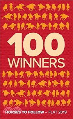 100 Winners：Horses to Follow Flat 2019