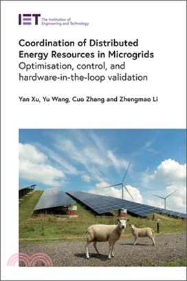 Coordination of Distributed Energy Resources in Microgrids: Optimisation, Control, and Hardware-In-The-Loop Validation