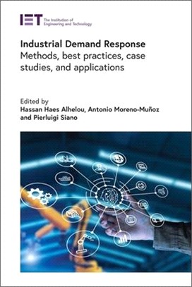 Industrial Demand Response: Methods, Best Practices, Case Studies, and Applications