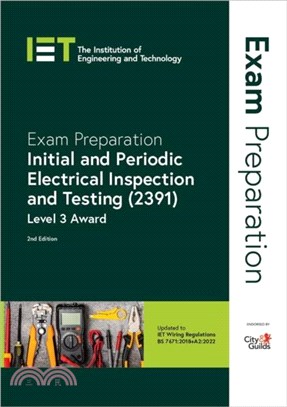 Exam Preparation: Initial and Periodic Electrical Inspection and Testing (2391)：Level 3 Award