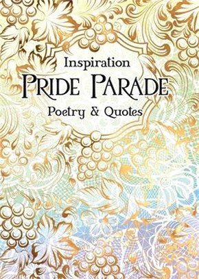 Pride Parade ― Poetry & Quotes