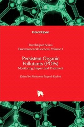 Persistent Organic Pollutants (POPs): Monitoring, Impact and Treatment