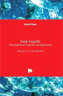 Ionic Liquids: Thermophysical Properties and Applications