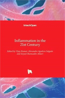 Inflammation in the 21st Century