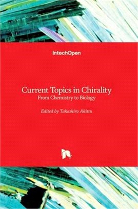 Current Topics in Chirality: From Chemistry to Biology