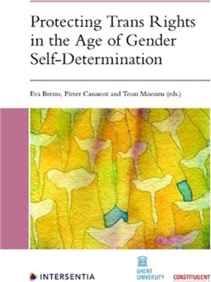 Protecting Trans Rights in the Age of Gender Self-Determination