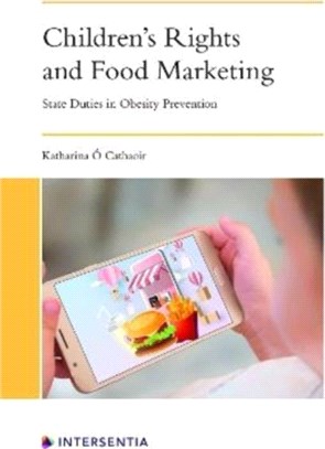 Children's Rights and Food Marketing：State Duties in Obesity Prevention