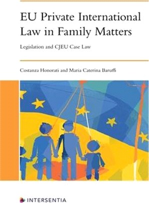 Eu Private International Law in Family Matters: Legislation and Cjeu Case Law